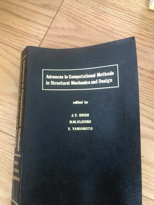 Advances in Computational Methods in Structural Mechanics and Design. Oden. 1972