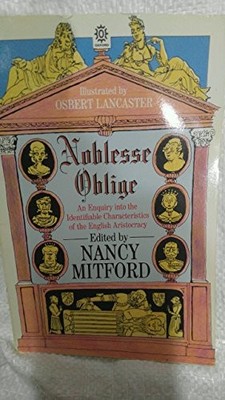 NOBLESSE OBLIGE: AN ENQUIRY INTO THE IDENTIFIABLE CHARACTERISTICS OF THE ENGLISH