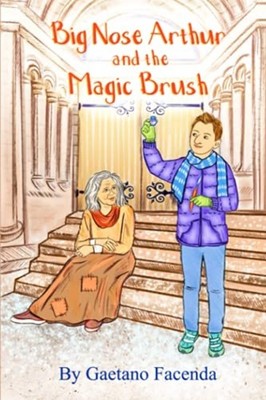 Big Nose Arthur and the Magic Brush -  NEW GAETANO. FACEND 2021-08-24