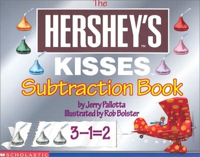 Hershey's Kisses Subtraction Book - Pallotta, Jerry|Bolster, Rob - Good - Se...