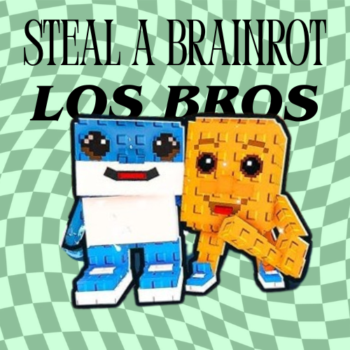 Los Bros | Steal A Brainrot | Quick Shipping ✓ | No Mutations | eBay