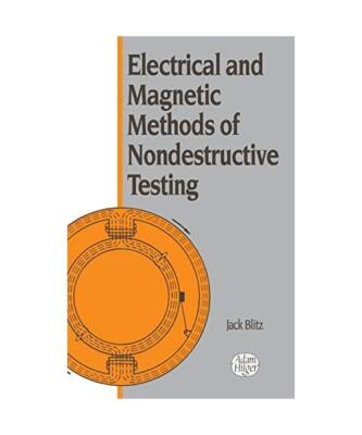 Electrical and Magnetic Methods of Nondestructive Testing, J Blitz