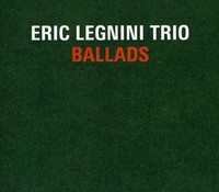Audio Cd - Eric Legnini Trio - Ballads - Discograph -D- Neu