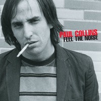 Paul Collins Feel The Noise! (Vinyl) 12\ Album"