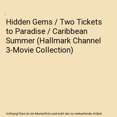 Hidden Gems / Two Tickets to Paradise / Caribbean Summer (Hallmark Channel 3-Mov
