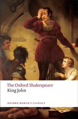 William Shakespeare | King John: The Oxford Shakespeare | Taschenbuch | Englisch