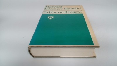 			Harvard Business Review on Human Relations, No Author., Harvard B		