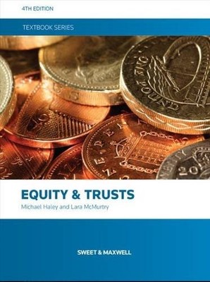 Equity and Trusts (Textbook),Michael Haley,Lara McMurtry