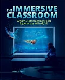 The Immersive Classroom: Create Customized Learning... | Buch | Zustand sehr gut