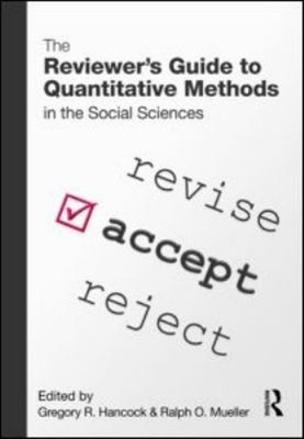 The Reviewer's Guide to Quantitive Methods in the Social Sciences