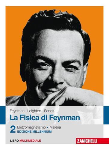 La fisica di Feynman. Con Contenuto digitale (fornito elettronicamente). Vol....