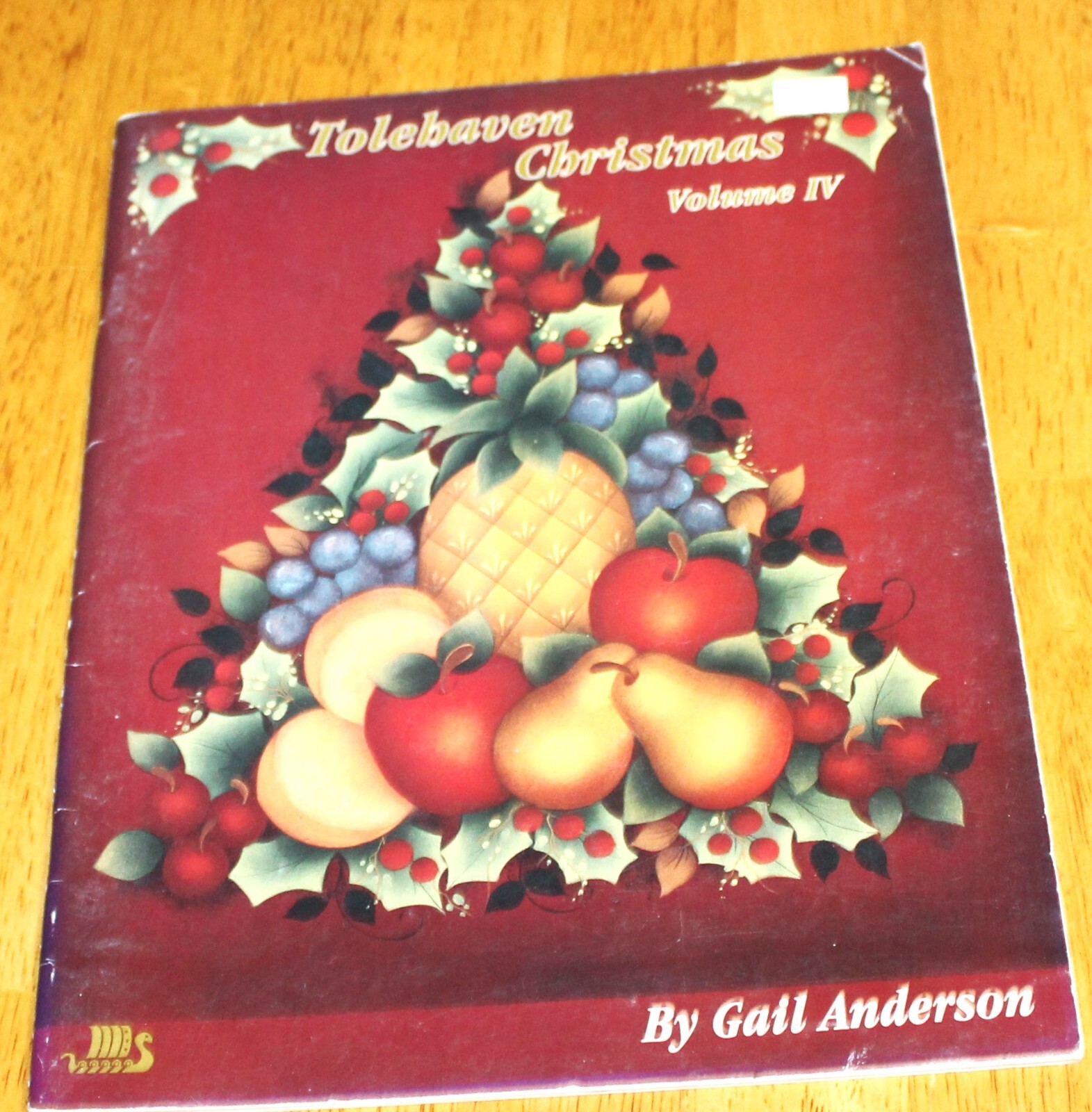 Viking Folk Arts ~ TOLEHAVEN CHRISTMAS VOL. IV by Gail Andersons - 12+ Projects