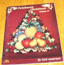 Viking Folk Arts ~ TOLEHAVEN CHRISTMAS VOL. IV by Gail Andersons - 12+ Projects