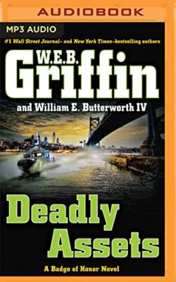 DEADLY ASSETS by W.E.B GRIFFIN - MP3CD