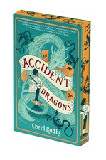 An Accident of Dragons: Deluxe Limited Edition Paperback by Radke, Cheri