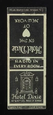 1930s RARE ATLAS MATCH Hotel Dixie Radio in Every Room 42nd & 43rd Sts. NYC NY