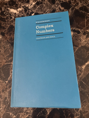 Complex Numbers: A Study In Algebraic Structures (Chapman And Hall) 1972