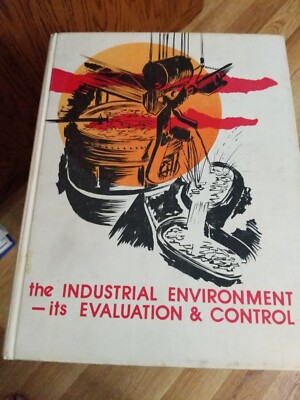 Niosh The Industrial Environment Its Evaluation And Control 1973 Textbook 