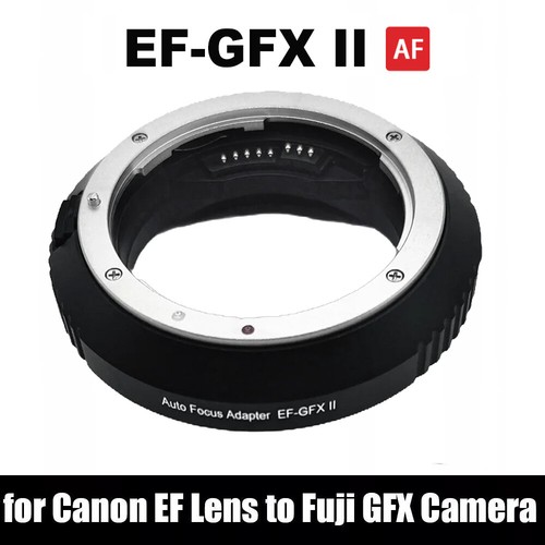 EF-GFX II Autofokus Objektivadapter für Canon EF Objektiv auf Fuji GFX Kamera 100S 50S