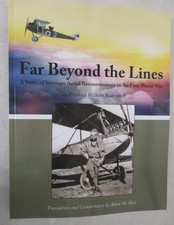Far Beyond the Lines: A Story of Strategic Aerial Reconnaissance in the First Wo