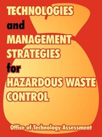 Technologies And Management Strategies For Hazardous Waste Control Assessment
