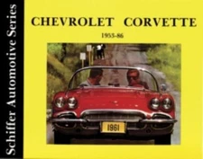 Chevrolet Corvette 1953-1986 by Schiffer Publishing Ltd