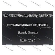 ASUS Vivobook Flip TP470EA-AS34T FHD LCD Screen Assembly Touch Display Compete