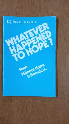 Whatever Happened to Hope?