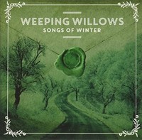 Weeping Willows - Songs Of Winter - Cd - G3Z