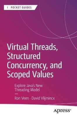 Virtual Threads, Structured Concurrency, and Scope