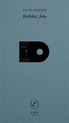 David Graeber | Bullshit Jobs: A Work Rant | Taschenbuch | Englisch (2025)