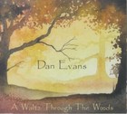 A Waltz Through The Woods - Dan Evans / Andy Crowd (Audio Cd)