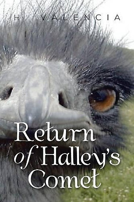 Return of Halleys Comet By H Valencia - New Copy - 9781483638560