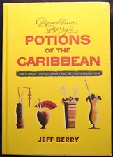 Beachbum Berry's Potions of the Caribbean by Jeff Berry 2013 9781941199039