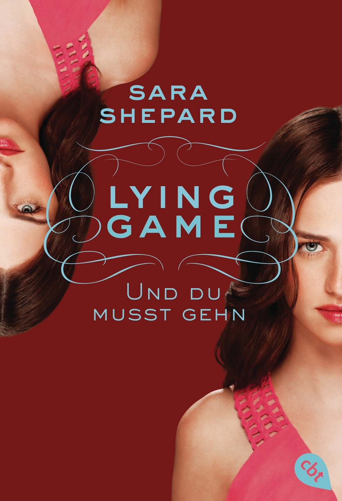 Thumbnail - Cbt Lying Game - Und Du Musst Gehn: Band 6 (die Lying Game-reihe)