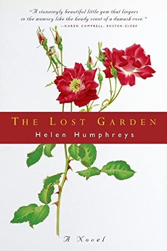 The Lost Garden: A Novel by Helen Humphreys (Paperback, 2004)