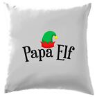 Papa Elf Christmas - Cushion - Dad Daddy Funny Christmas Xmas