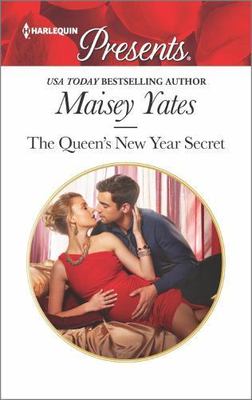 The Queen's New Year Secret (Princes of Petras) by Maisey Yates