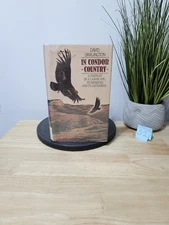  In Condor Country By David Darlington 1987 First Edition Printing Hardcover 