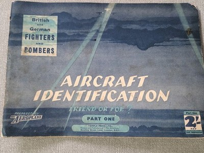 WK2 FLUGZEUGIDENTIFIKATION Freund oder Feind? BRITISH & GERMAN FIGHTERS & BOMBERS