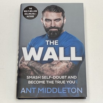 (NEW) The Wall Smash Self-Doubt by Ant Middleton (Hardcover 2022) First Edition