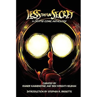Less Than Secret: A Cryptid Comic Anthology -  NEW Rainer Kannenst 2021