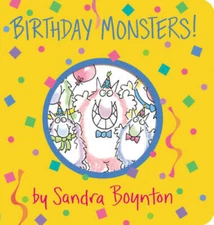 Birthday Monsters! (Boynton on Board) - Board book - VERY GOOD