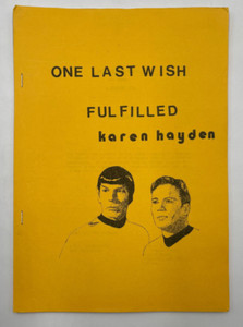 Star Trek TOS "One Last Wish Fulfilled" Fanzine Kirk/Spock Slash • 1981