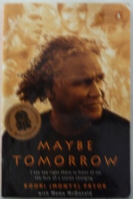 Maybe Tomorrow by Boori Monty Pryor 