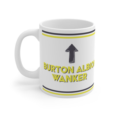 Burton Albion Wichstasse Tasse 11 Unzen Neuheit lustige Geschenkidee Tee Kaffee Fan