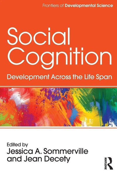 Social Cognition Development Across The Life Span Jessica Sommerville (U. A.)-image