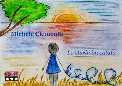 Michele Clemente Antonella Gaud La storia inventata. Ediz. illustra (Paperback)