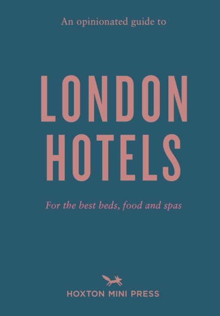 An Opinionated Guide To London Hotels by Gina Jackson PAPERBACK - Image 6