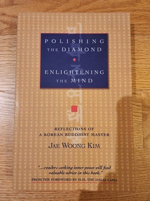 Polishing the Diamond: Enlightening The Mind - Kim Jae Woong PB Wisdom Buddhism